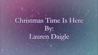 Lauren Daigle Christmas Time Is Here (Lyric Video)