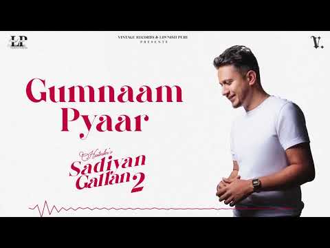 Gumnaam Pyaar   Hustinder    Latest Punjabi Songs