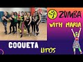 LITOS COQUETA ZUMBA DANCE FITNESS Choreo By Maria Reggaeton