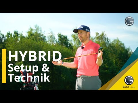 SETUP AND TECHNOLOGY FOR THE HYBRID - GOLF TECHNOLOGY