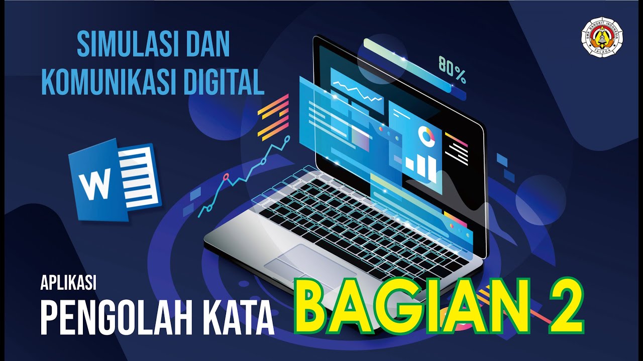 Microsoft Office Word (Simulasi dan Komunikasi Digital) - Software Pengolah Kata Pertemuan 5