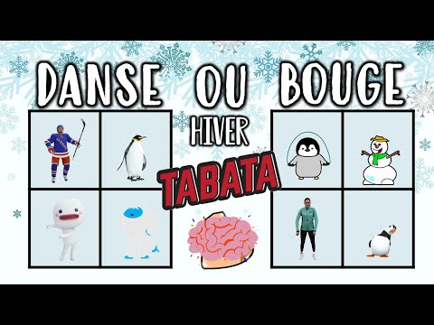 BRAIN BREAK - DANSE OU BOUGE TABATA -  HIVER (DPA/APQ)