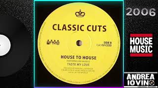 House To House Featuring Kim Mazelle – Taste My Love