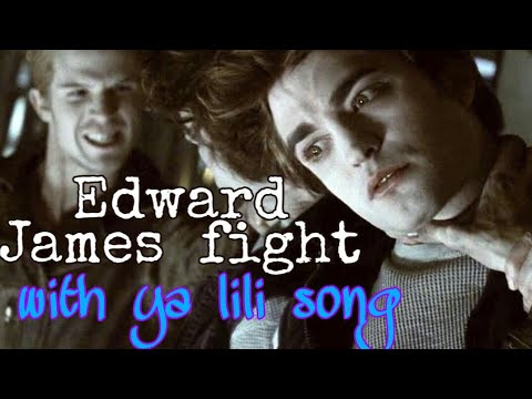 EdWard and JaMes fight scene with ya lili song