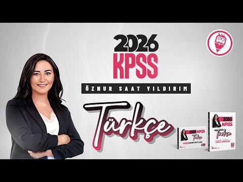 16) KPSS Turkish - Sentence Formation - Öznur SAAT YILDIRIM - 2026