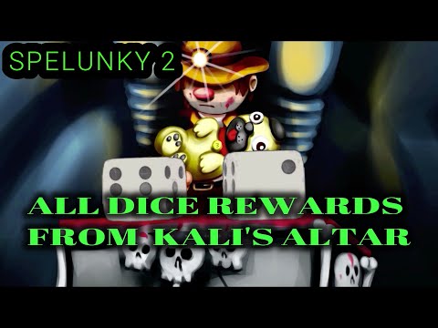 [SPELUNKY 2] ALL DICE REWARDS FROM KALI'S ALTAR
