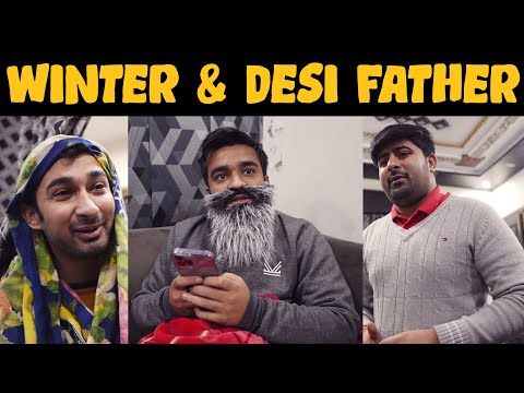 Winter & Desi Father | DablewTee | WT | Funny Skit