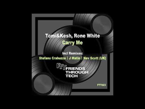 Tomi&Kesh, Rone White - Carry Me (Original Mix)