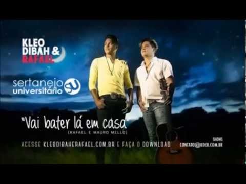 Kleo Dibah e Rafael - Vai Bater lá em casa - Lançamento TOP 2014