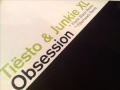 Tiesto & Junkie XL - Obsession