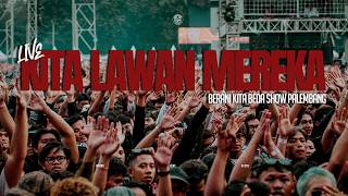 Download lagu STAND HERE ALONE - WE FIGHT THEM, WE DARE TO BE DIFFERENT, SHOW PALEMBANG 2026 mp3