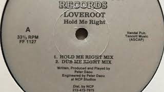 Love Root – Hold Me Right (Hold Me Right Mix)