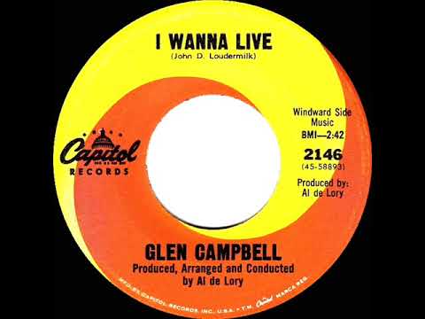 1968 HITS ARCHIVE: I Wanna Live - Glen Campbell (mono 45--#1 C&W hit)