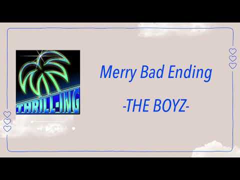 Merry Bad Ending┊THE BOYZ (더보이즈)┊日本語字幕 歌詞