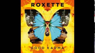 roxette-You Can't Do This To Me Anymore ( Good Karma)