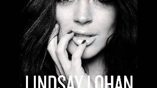 Can&#39;t Stop Won&#39;t Stop - Lindsay Lohan (Audio)