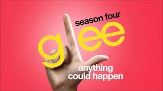 Anything Could Happen | Glee [HD FULL STUDIO]