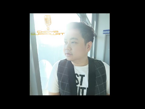 All I Ask - Adele - (CHAMP SUPPAWAT COVER)