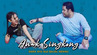 Download lagu Dara Ayu Ft. Bajol Ndanu - Anak Singkong ( Reggae Version) mp3 Download lagu Dara Ayu Ft. Bajol Ndanu - Anak Singkong ( Reggae Version) mp3