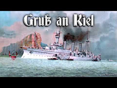 Gruß an Kiel [German march]
