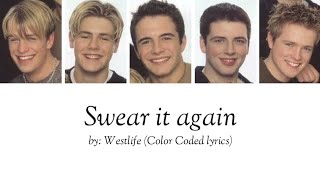 Download lagu Westlife - Swear it again (Color Coded lyrics) mp3 Download lagu Westlife - Swear it again (Color Coded lyrics) mp3