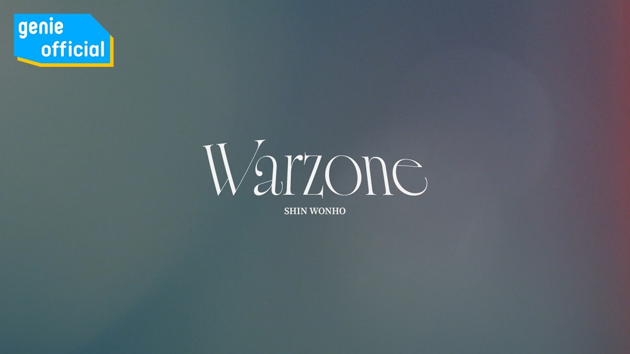 신원호 SHIN WONHO - Warzone (Teaser)