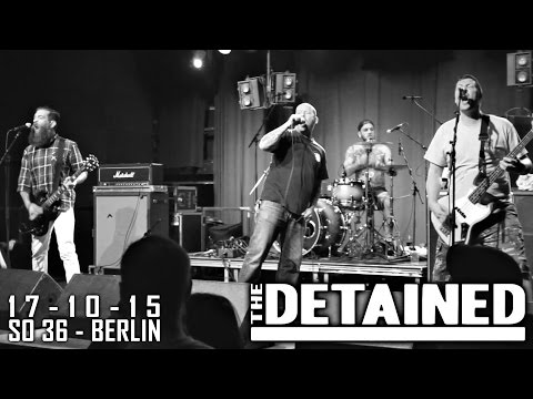 The Detained - 17-10-15  @ SO36 Berlin