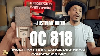 The Design is Everything.... Austrian Audio OC818