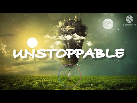 UNSTOPPABLE - SIA | Play Music