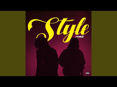 Style (Remix)