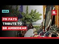 PM Modi Pays Tribute To Dr Babasaheb Ambedkar On His Birth Anniversary