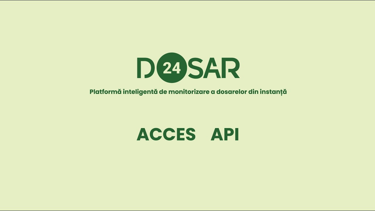 Cum integrezi Dosar24 prin API REST — Căutare și monitorizare dosare