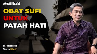 Download lagu Patah Hati & Obat Sufi: Rahasia Menyembuhkan Luka Jiwa – Dr. Fahruddin Faiz mp3 Download lagu Patah Hati & Obat Sufi: Rahasia Menyembuhkan Luka Jiwa – Dr. Fahruddin Faiz mp3