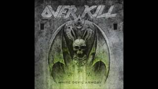 Overkill   White Devil Armory full album with 2 Bonus 2014