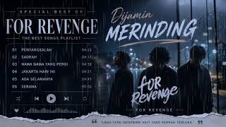 Download lagu WAJIB DENGERIN VERSI INI!!! SPECIAL BEST OF FOR REVENGE 2026 🔥 Dijamin Merinding mp3