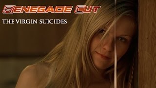 The Virgin Suicides - Renegade Cut