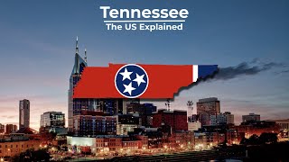 Tennessee - The US Explained