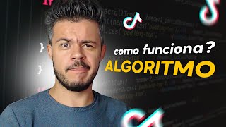 como funciona o ALGORITMO do TIK TOK??