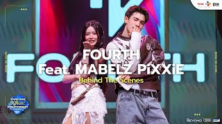 [Behind The Scenes] FOURTH Feat. MABELZ PiXXiE - Side To Side | TMC Stage