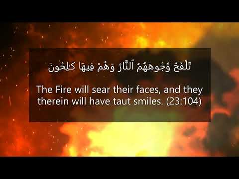 What is HELL like in reality?: Quran 23:104