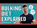 How To Bulk Effectively: Bulking Diet Explained | Myprotein