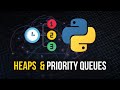 Heaps & Priority Queues in Python