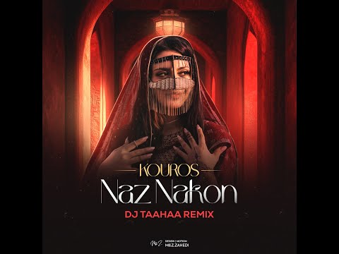Naz Nakon ( DJ Taahaa Remix )