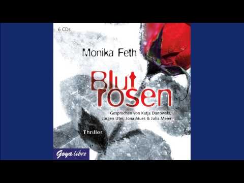 Monika Feth: Blutrosen - Hörbuch