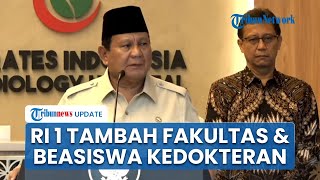 Prabowo Berencana Tambah Besar-besaran Fakultas Kedokteran dan Beasiswa Dokter di Indonesia