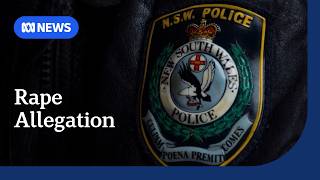 Former NSW Police officer alleges she was raped by senior colleague | ABC NEWS