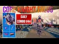 Daily Combos #44 Core Knight Talus (Fortnite Battle Royale)