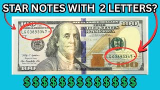 VALUE OF STAR NOTES | Why Do Some Star Notes Have 2 Letters in Serial Number