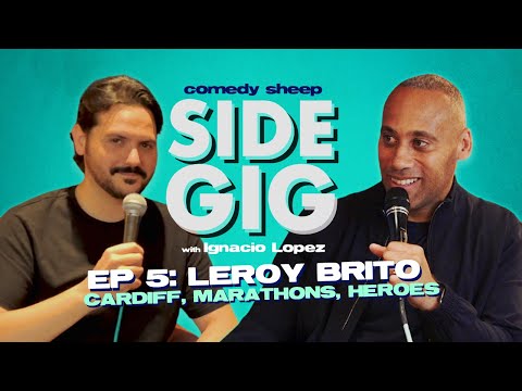 Side Gig with Ignacio Lopez - featuring Leroy Brito