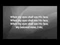 Chris Tomlin - My Beloved with Lyrics